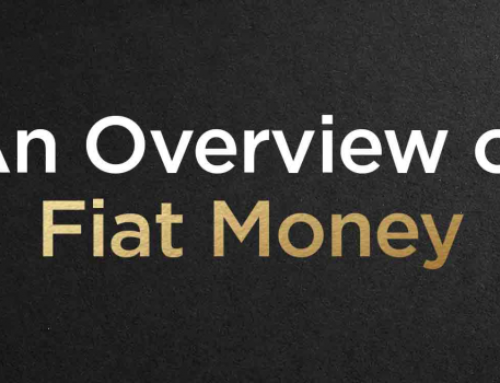 An Overview of Fiat Money